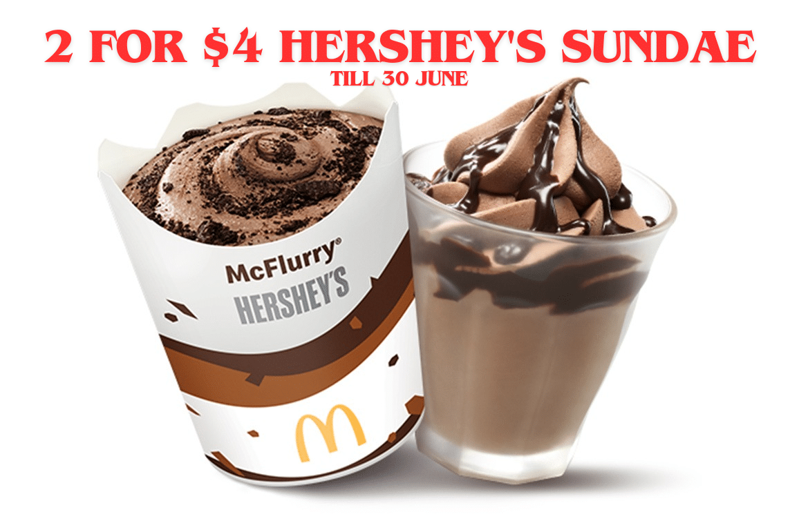 FOR $ HERSHEY'S SUNDAE FOR $ HERSHEY'S SUNDAE
