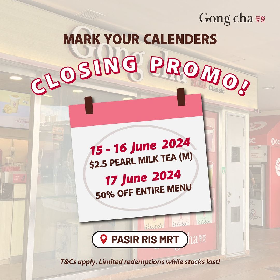 Gong Cha Paris Ris MRT Closing Promo up to % Off original