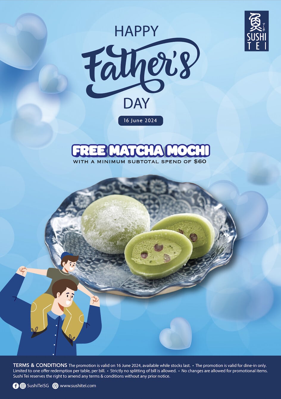 SUSHI TEI This Father's Day Get FREE Matcha Mochi original SUSHI TEI This Father's Day Get FREE Matcha Mochi original
